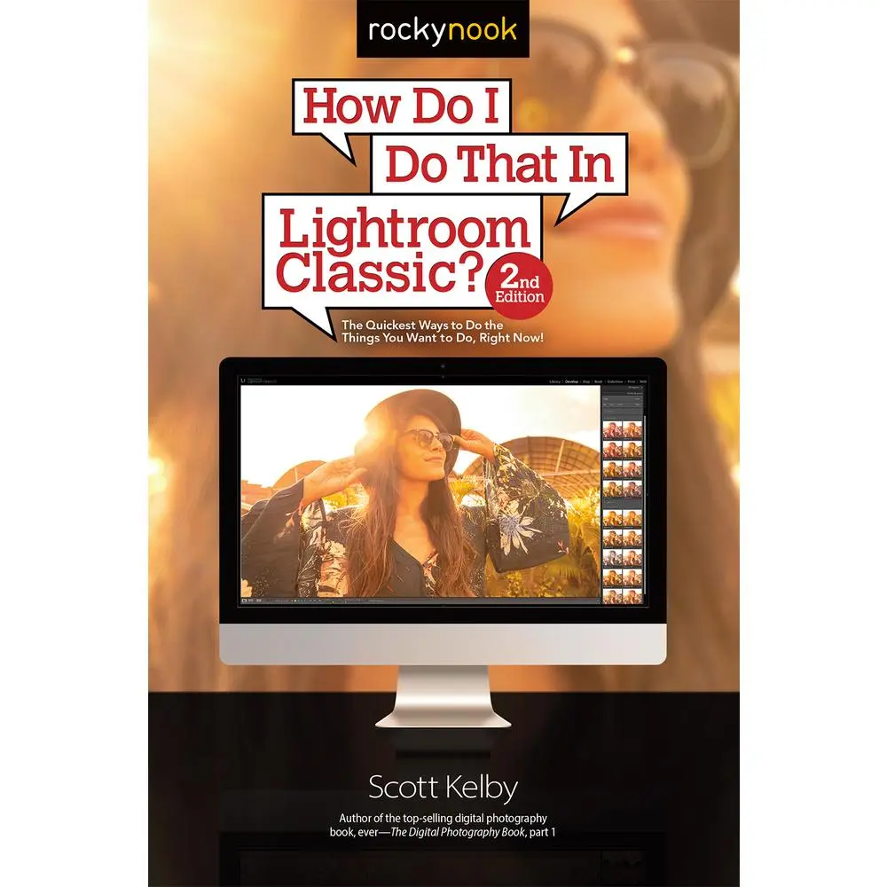 USED Softcover Tutorial Book - How Do I Do That in Lightroom Classic?: The Quickest Ways to Edit Images Right Now! (2nd Edition) by Scott Kelby - English for Casual Style Photographers