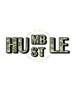 Humble/Hustle, Press-ready, Transfer only, MTO Durable Business