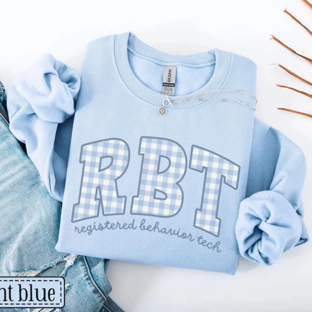 RBT Sweatshirt • Registered Behavior Technician Sweater • Behavior Tech Coquette Work Crewneck • Behavior Therapy Gifts • RBT Blue Gingham