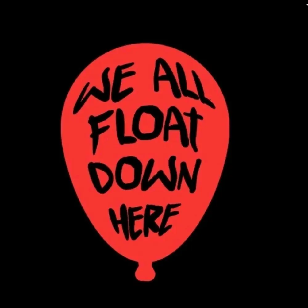 We All Float Down Here, IT, Pennywise, Decal Vinyl Window Decal for Vehicle Windows Boats RVs Office Desks Laptops Easy to Install, self adhesive, several colors and sizes.