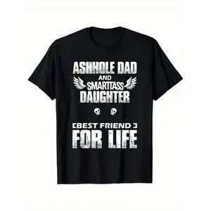 Ashhole Dad & Smartass Daughter Best Friends for Life Graphic T-Shirt - Funny Matching Parent-Daughter Tee, Casual Crewneck Short Sleeve Shirt, Funny Family Gift Idea Tshirt
