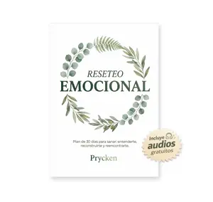Prycken  RESETEO EMOCIONAL: Plan de 30 días para sanar: entenderte, reconstruirte y reencontrarte.Complete Guide to Setting Boundaries and Healing ,Includes QR Code Audio - The Perfect Gift for Couples, Friends, and Family Tools Personal Growth