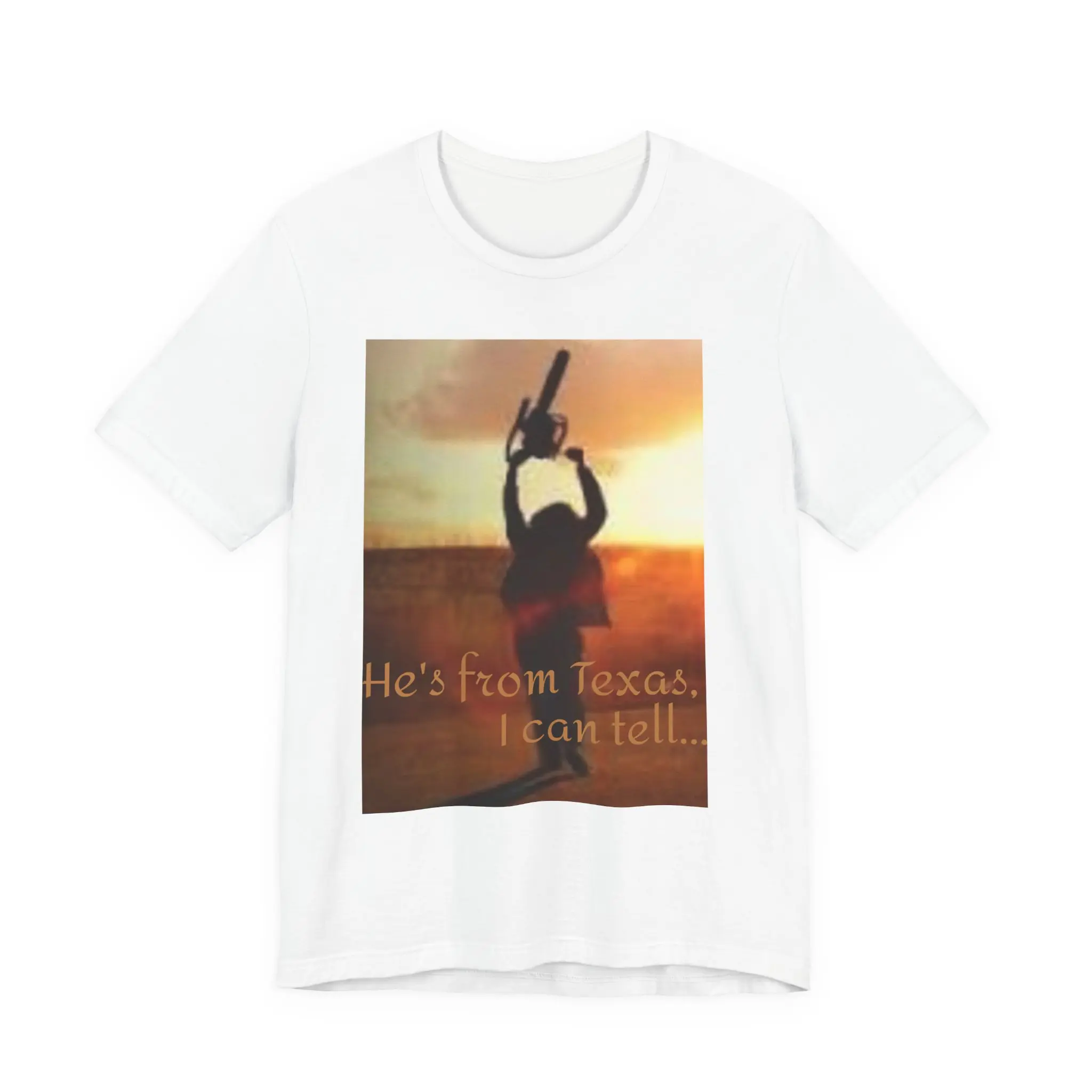 Texas Chainsaw Silhouette, Leatherface, he's from Texas I can tell tee