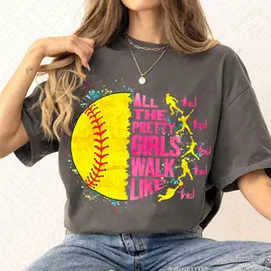 All The Pretty Girls Walk Like This Softball Player T-shirt  Funny Softball Design for Women, Girls, & Athletes  Cute Game Day Sports Graphic