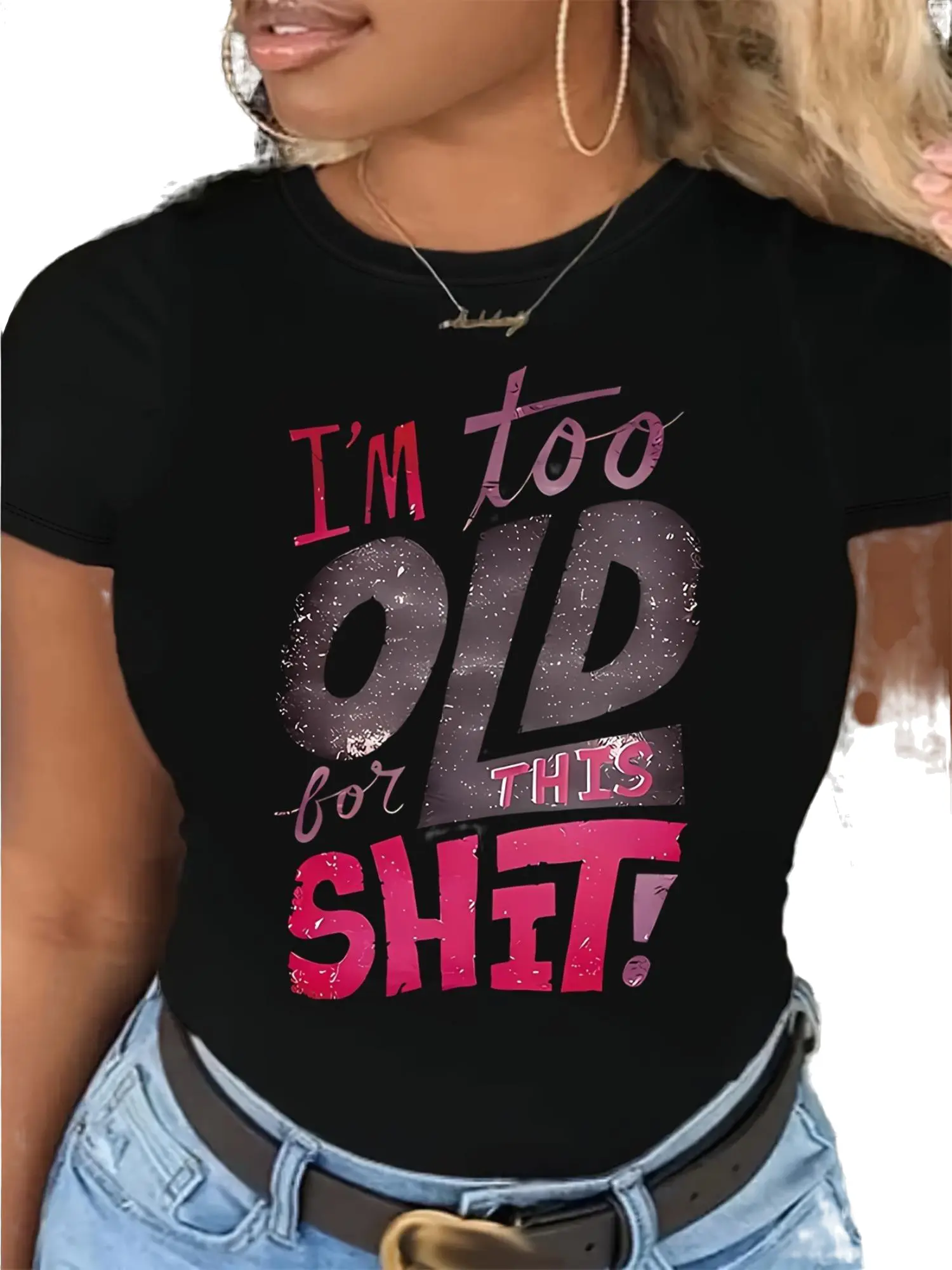 [Free Walking]Women's T-shirt, "I'm Too Old For This" slogan, crew-neck short-sleeve 4-season fashion