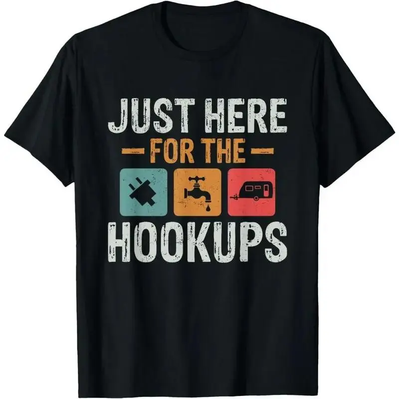 100% Cotton Just Here For The Hookups Motorhome Camping RV Camper T-Shirt  Shortsleeve Menswear Top country concert outfits