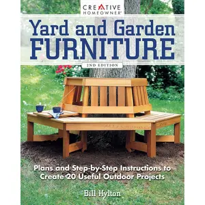 Yard and Garden Furniture, 2nd Edition: Plans and Step-by-Step Instructions to Create 20 Useful Outdoor Projects (Creative Homeowner) DIY Benches, Rockers, Porch Swings, Adirondack Chairs, and More Paperback – January 7, 2020