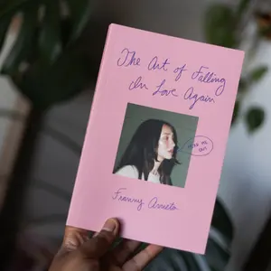 The Art of Falling in Love Again by Franny Arrieta