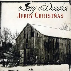 Jerry Douglas - Jerry Christmas  [COMPACT DISC - CD]