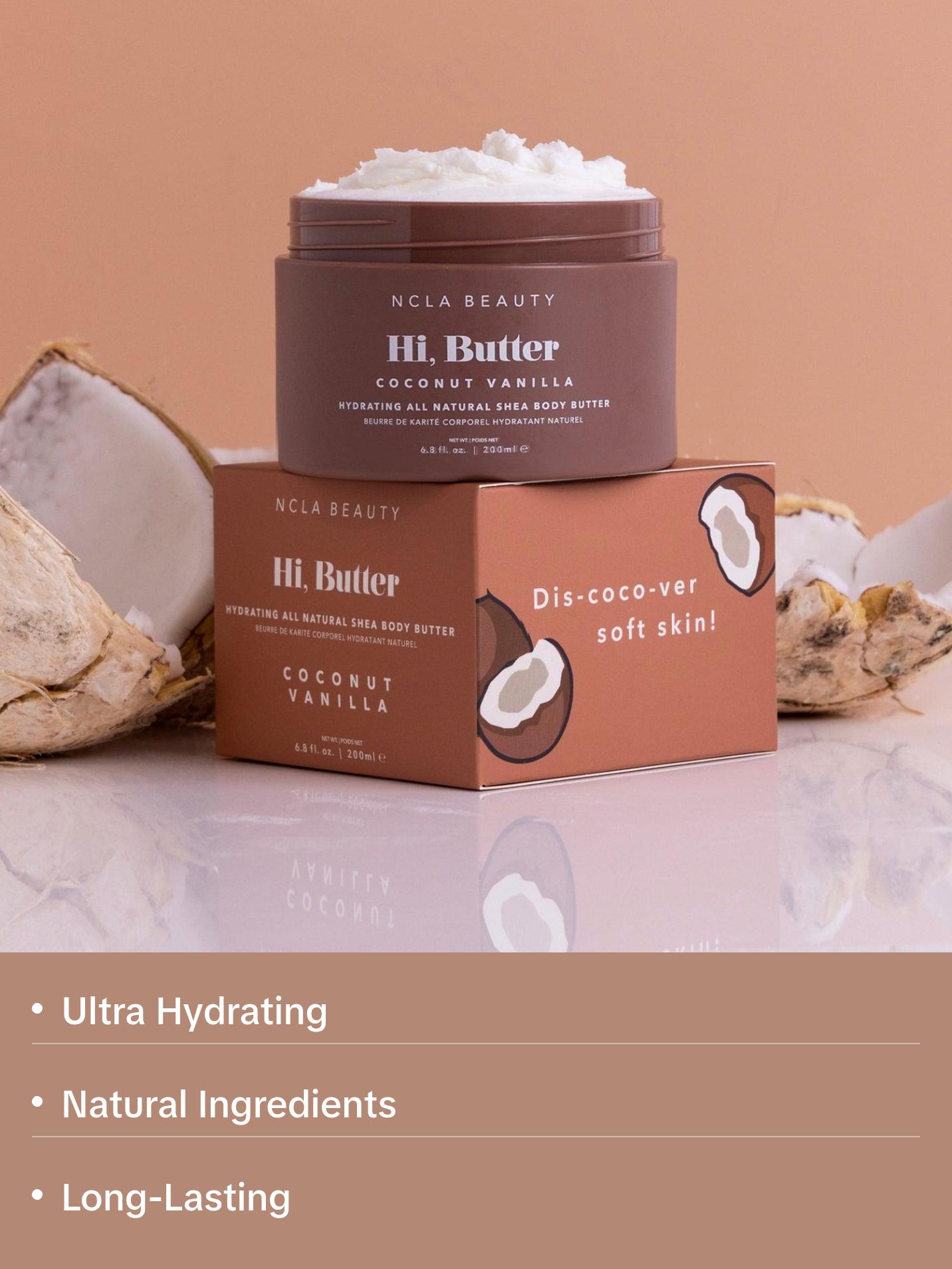 Hi, Butter Coconut Vanilla Body Butter