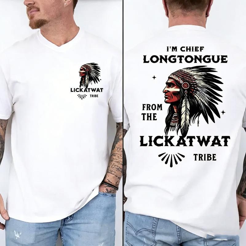 Long Tongue Chief T-shirt from the Likatwaate tribe — a fun, irreverent Native American humor tee with a satirical chief graphic and a cheeky meme-inspired quote design; unisex statement apparel that stands out
