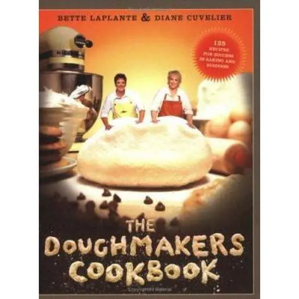 Used The Doughmakers Cookbook - 125 Recipes for Baking & Business Success by Bette LaPlante (Paperback) with Doughmakers Gourmet Insights, Baking Tips, Lemon Meringue Pie, Cinnamon Rolls Recipe & Baked Goods Guidance