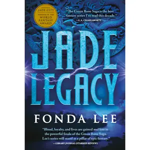 Jade Legacy by Fonda Lee [Hardcover Book]