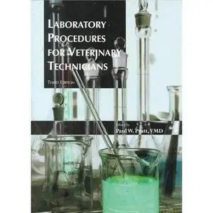 USED-Laboratory Procedures For Veterinary Technicians by Paul Pratt VMD (Hardcover)