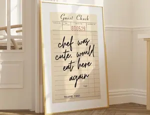Guest Check Poster, Trendy Modern Kitchen Wall Art, 'Chef Was Cute' Dining Room Poster, Housewarming Decoration (Frame Not Included)