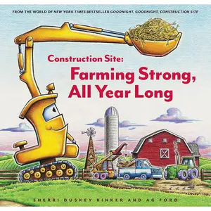 Construction Site: Farming Strong All Year Long (Goodnight Construction Site) Hardcover – Picture Book, November 15, 2022