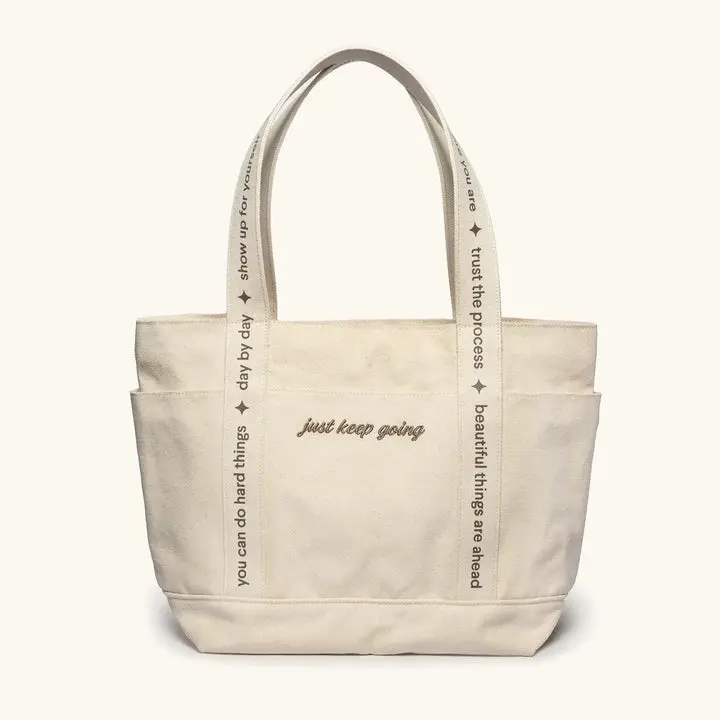Just Keep Going Tote