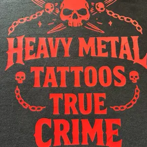 Heavy Metal, Tattoos & True Crime Shirt