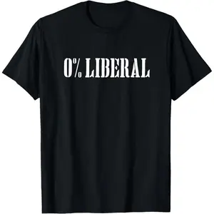 Zero Percent Liberal 0%25 Liberal T-Shirt