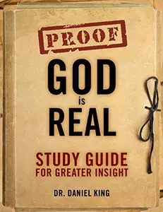 USED-Proof God is Real - Study Guide by Daniel King (Paperback)