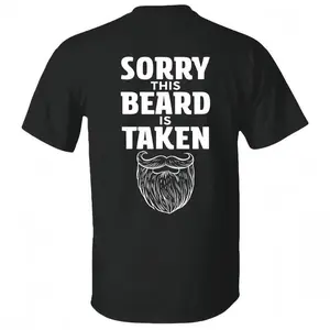 "Sorry This Beard is Taken" Funny Couple T-shirt  |   Unisex Cotton Matching Gift Tee for Boyfriend & Husband |   Valentine's Day Couples Outfit