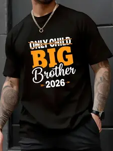 100% Cotton Unisex Kids Only Child Crossed Out Big Brother 2026 T-Shirt– Cute & Comfy, Casual Everyday Look, Perfect for Her