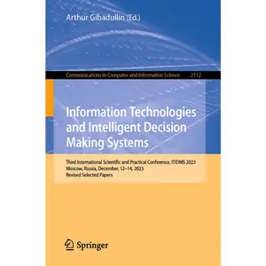 USED-Information Technologies and Intelligent Decision Making Systems: Third International Scientific and Practical Conference, Itidms 2023, Moscow, Russia (Paperback)