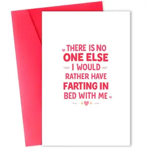 Sarcastic Love Card for Couples - "No One Else I'd Rather Have Farting in Bed" - Funny Birthday Card for Partner, Long Distance Gift