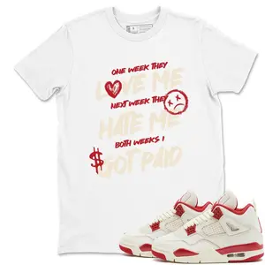 4 Valentines Day Shirt, 4 Valentines Day Graphic T-Shirt, I Got Paid Tee Match Sneaker, Made to Last, Durable Quality, Vintage
