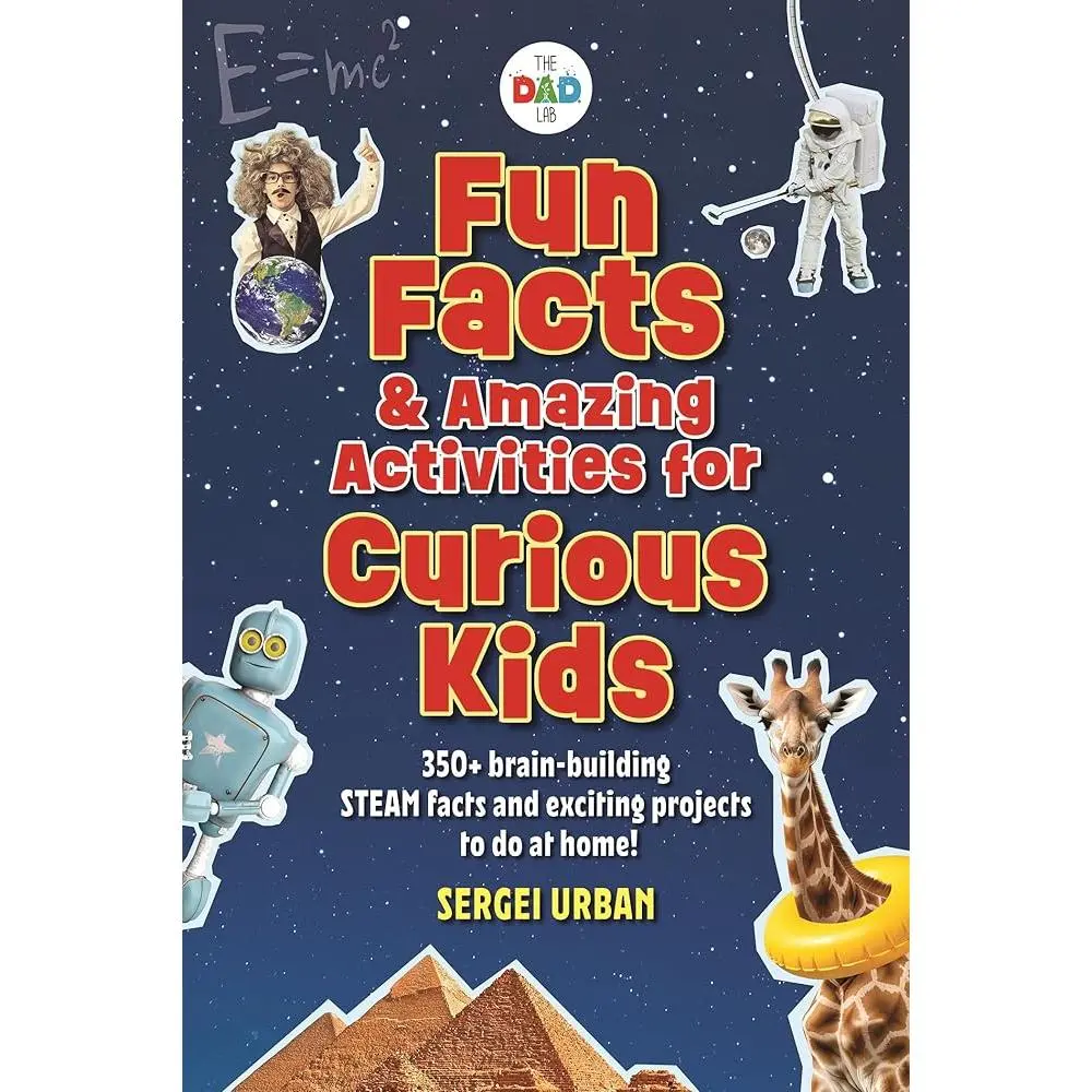 TheDadLab: Fun Facts & Amazing Activities Children's Activity Book for Curious Kids - 300+ Brain-Building STEAM Facts, 8 Exciting Projects, Learning Resource, Kids Learning Materials