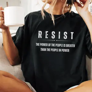 Resist Shirt,  Liberal Protest Shirt, Political Democratic Social Justice Tshirt, Feminist Shirt, Defend Democracy Gift