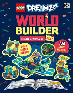 Lego Dreamzzz World Builder: Create a World of Play with 4-In-1 Model and 150+ Build Ideas! -- Jessica Farrell, Mixed Media Product