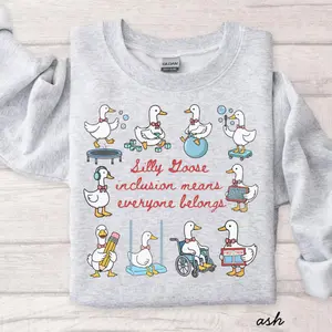 Inclusion sweatshirt,neurodiversity sweatshirt,neurodivergent sweatshirt,autism sweatshirt,mental health shirt,special education,silly goose