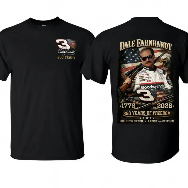 Dale Earnhardt 250 Years Of Freedom Shirt,  Dale Earnhardt Tee, Fashion Cotton, Full Colors, Full Sizes, For Men, For Women