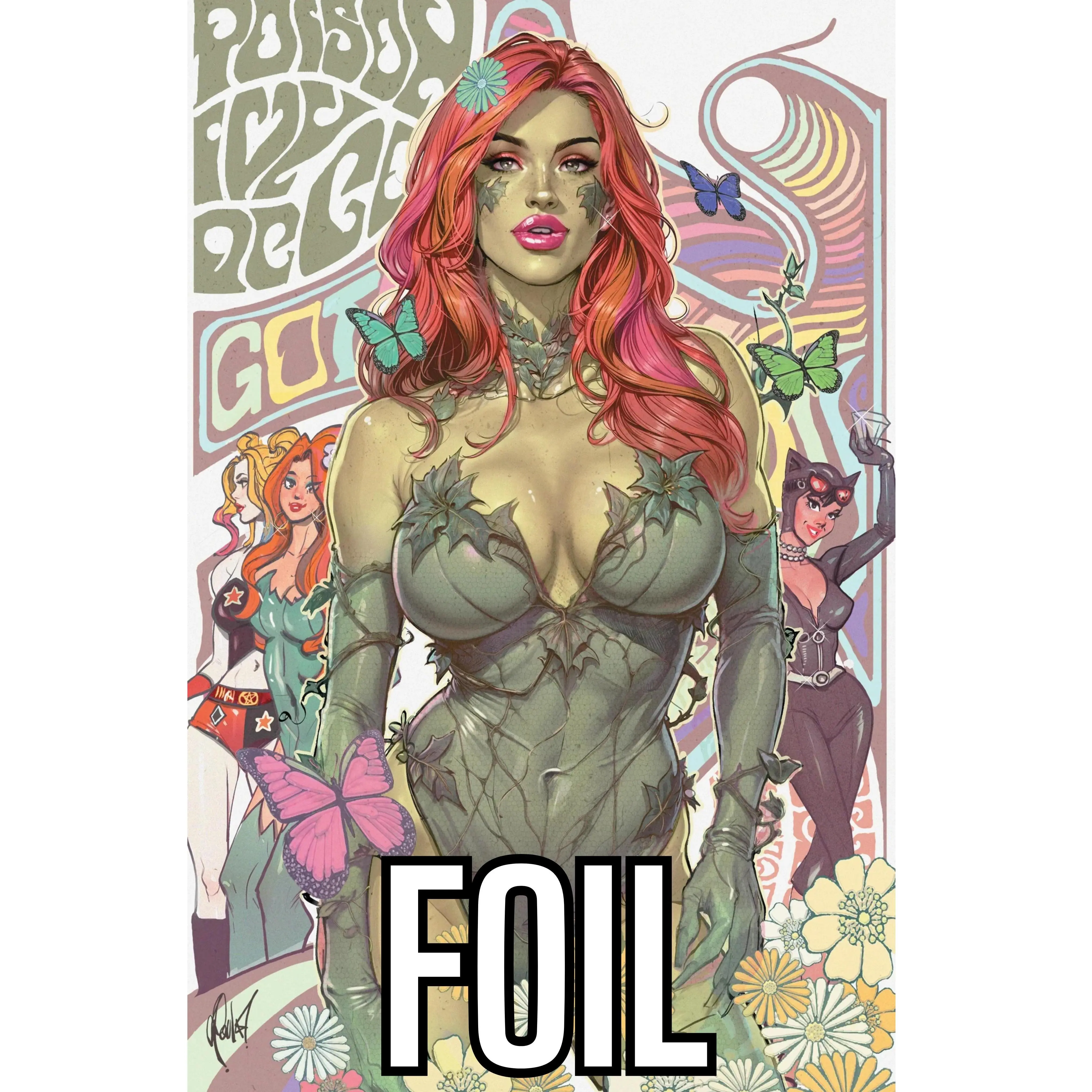 POISON IVY #35 CEDRIC POULAT - 616 SHARED EXCLUSIVE - FOIL - LTD 1000