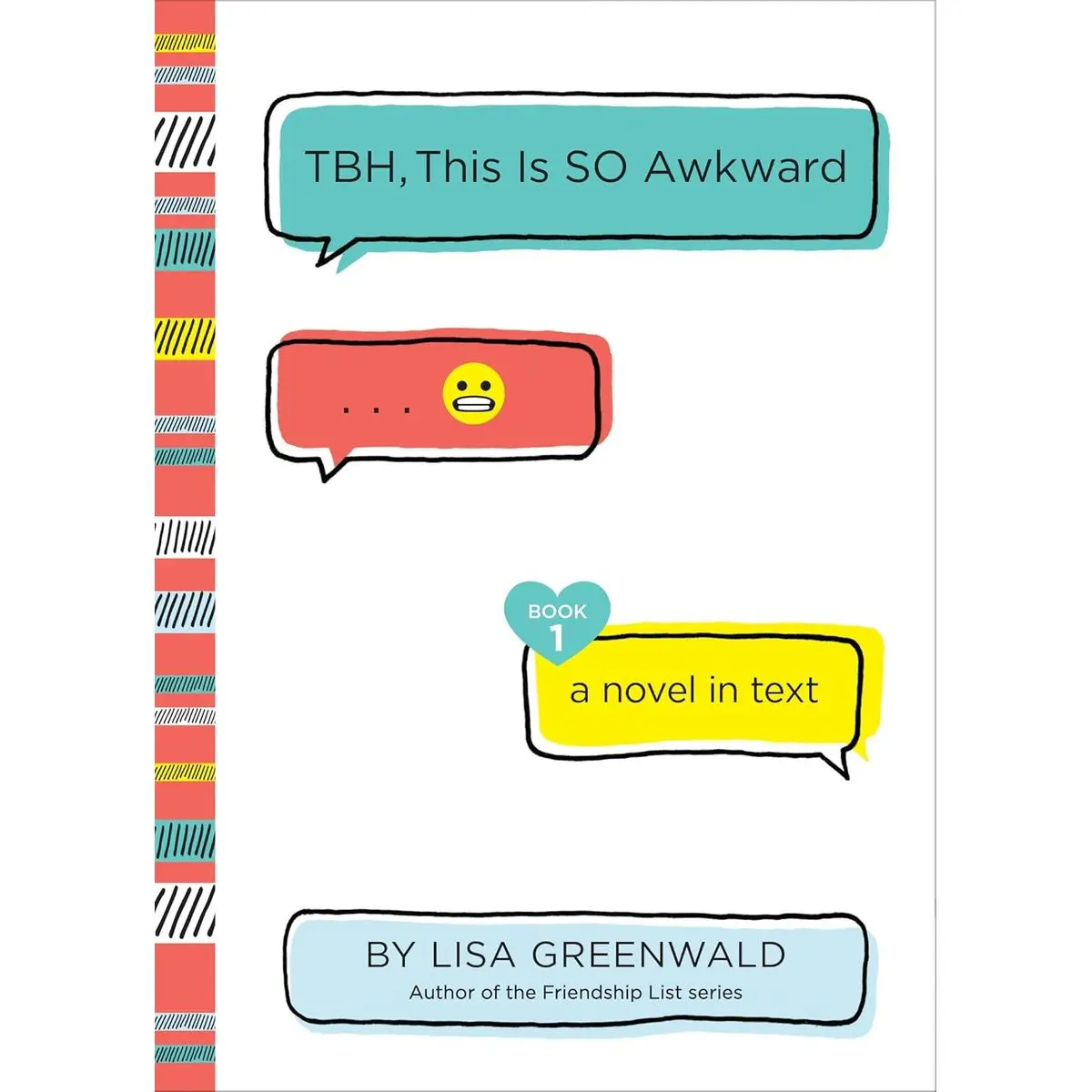 TBH #1: TBH, This Is So Awkward Paperback – May 7, 2019