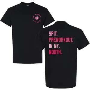 Spit Preworkout In My Mouth Printed Gym Shirt ed Tshirt Oversized 5xl Graphic Gym Shirt Vintage ed Tee Cot Everyday Cott Daily T-Shirt for Adults