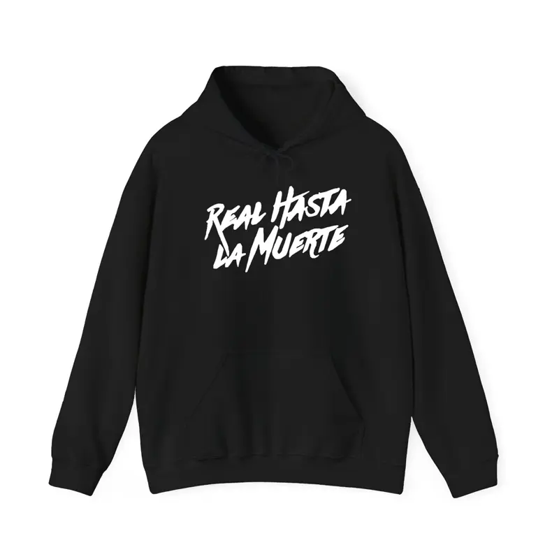 Real Hasta La Muerte - Unisex Cotton Hoodie Design for Men Casual Menswear Pullover