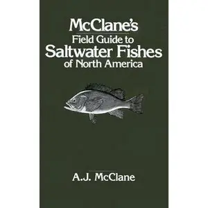 USED-McClane's Field Guide to Saltwater Fishes of North America by A. J. McClane (Paperback)