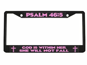 Psalm 46:5 god is within her she will not fall Style Metal License Plate Frame Personalized/Car Accessories Car Tag Holder Cover