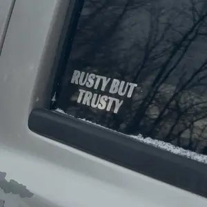 Rusty But Trusty Decal