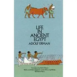 USED-Life in Ancient Egypt by Adolf Erman (Paperback)
