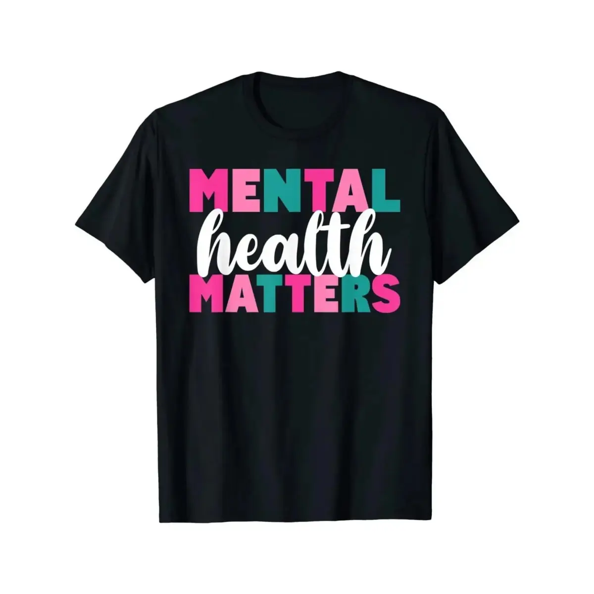 Mental Health Awareness T-Shirt - "Mental Health Matters" Bold Pink & Teal Lettering, Unisex Adult Black  Tee, Soft Round Neck Short Sleeve Shirt for Casual Attire & Advocacy Events, Machine Washable Inspirational Apparel