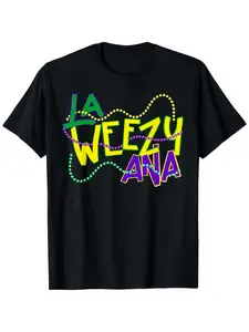 100% Cotton La Weezy Ana Mardi Gras Louisiana Fat Tuesday New Orleans T-Shirt TShirt