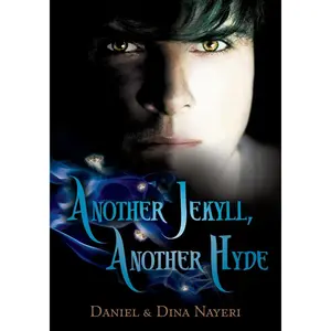 USED-Another Jekyll, Another Hyde by Nayeri, Daniel (Hardcover)