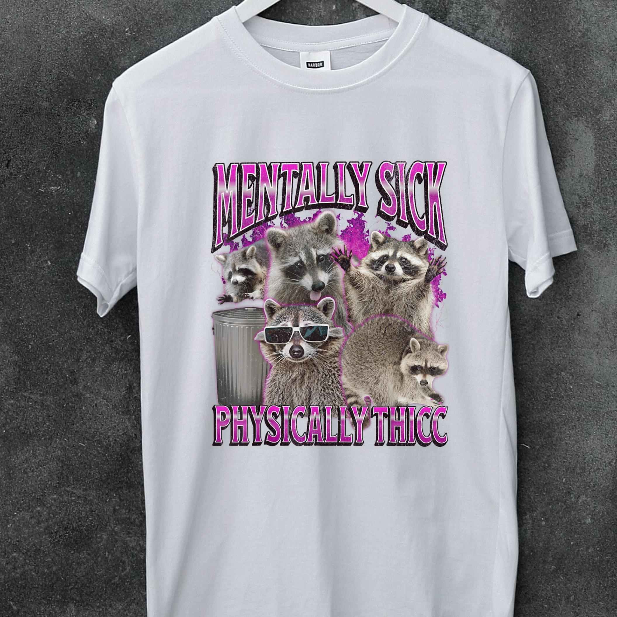 Physically Thicc Funny Raccoon Meme Bootleg Graphic 90s T-Shirt Graphic tees