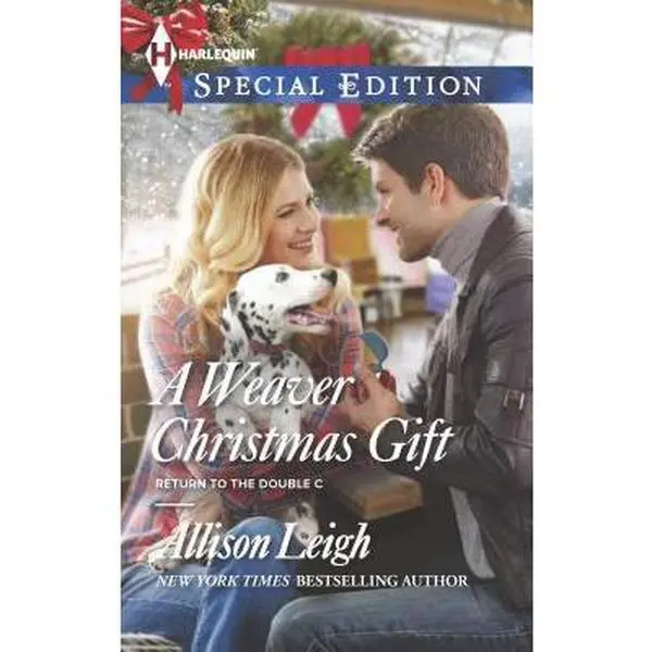 USED-A Weaver Christmas Gift (Return to the Double C, 7) by Allison Leigh (Unknown)