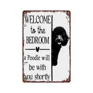 Welcome To The Bedroom A Poodle Will Be With You Shortly Vintage Metal Aluminum Sign Posters Funny Dog Wall Art Humorous Bathroom Decor For Restroom Toilet Bedroom Wall Decoration 8x12 Inches