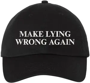 Make Lying Wrong Again Embroidered Dad Hat | Funny Political Adjustable Baseball Cap for Men & Women