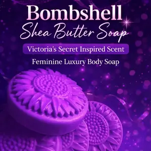 Bombshell Shea Butter Soap Victoria's Secret Inspired Scent Handmade Luxury Feminine Body Soap for Soft Skin